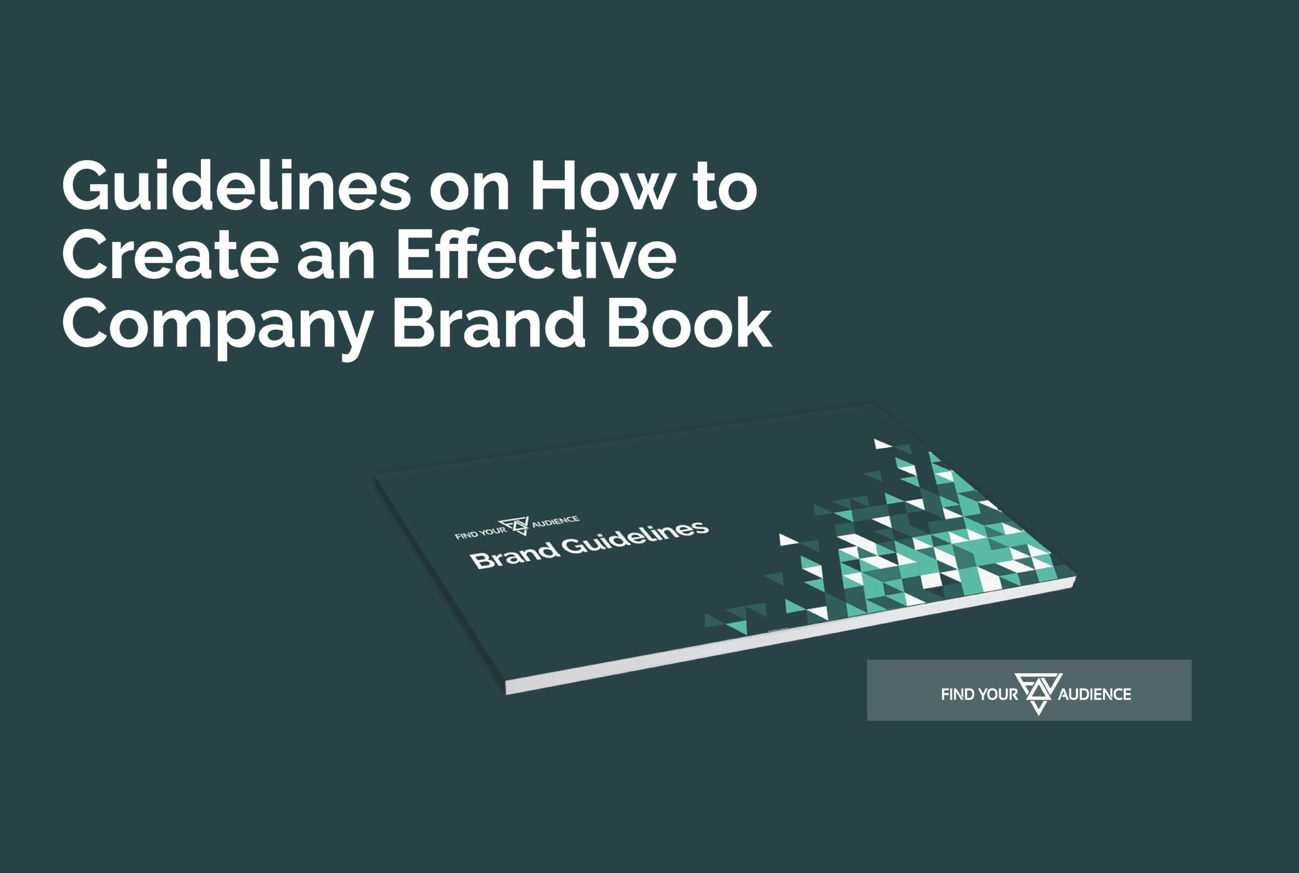 Read more about the article Guidelines on How to Create an Effective Company Brand Book