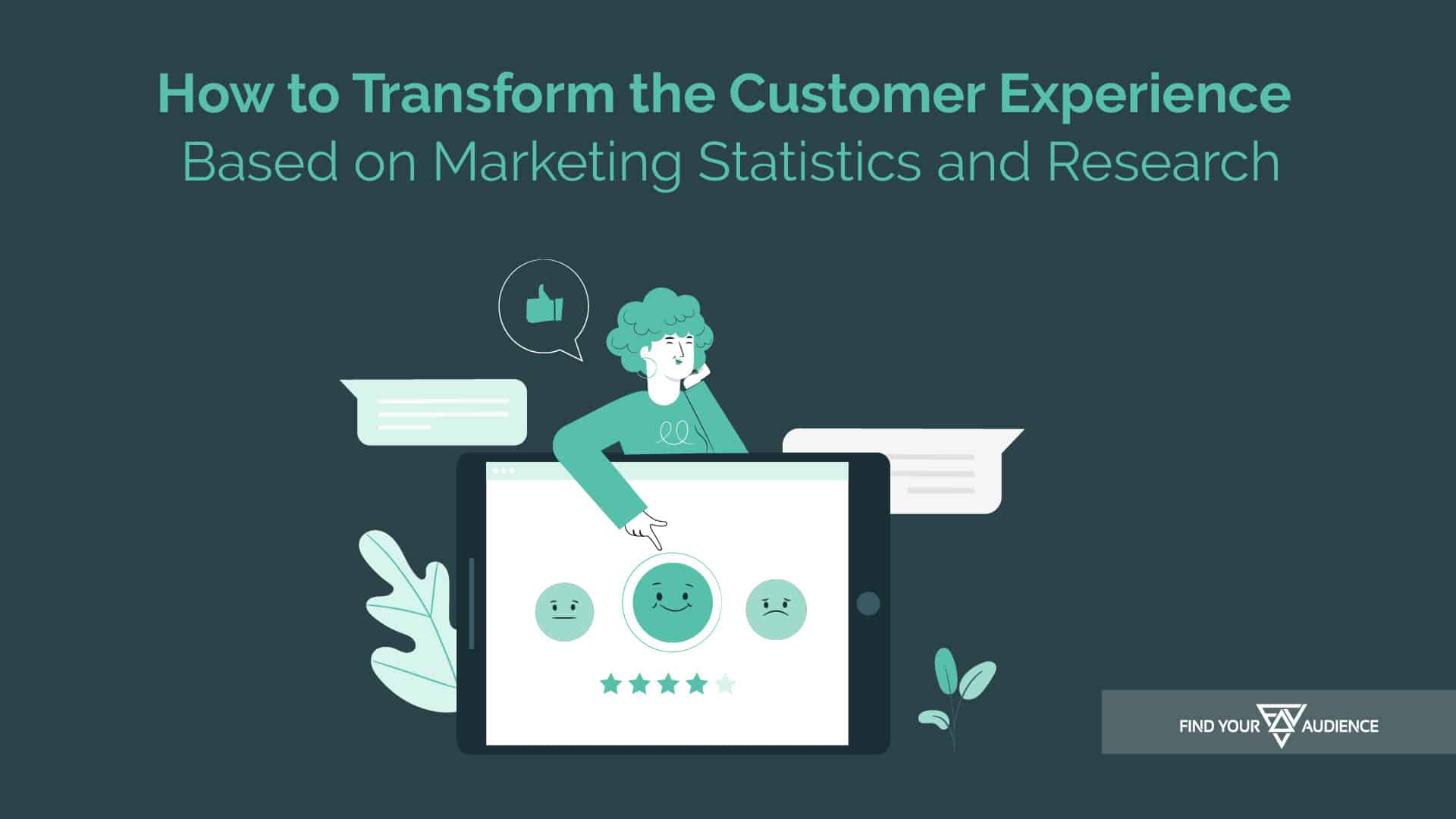 Read more about the article How to Transform the Customer Experience Based on Marketing Statistics and Research