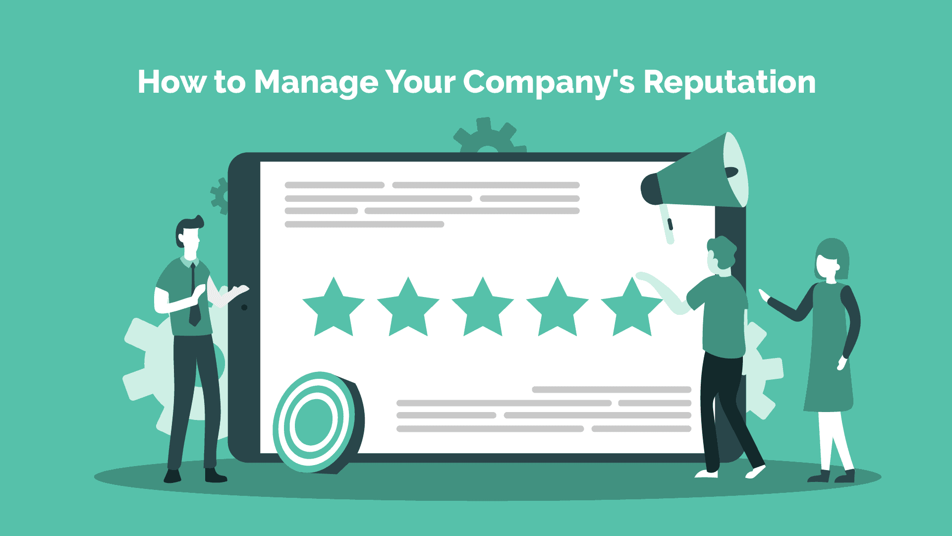 Read more about the article How to Manage Your Company’s Reputation