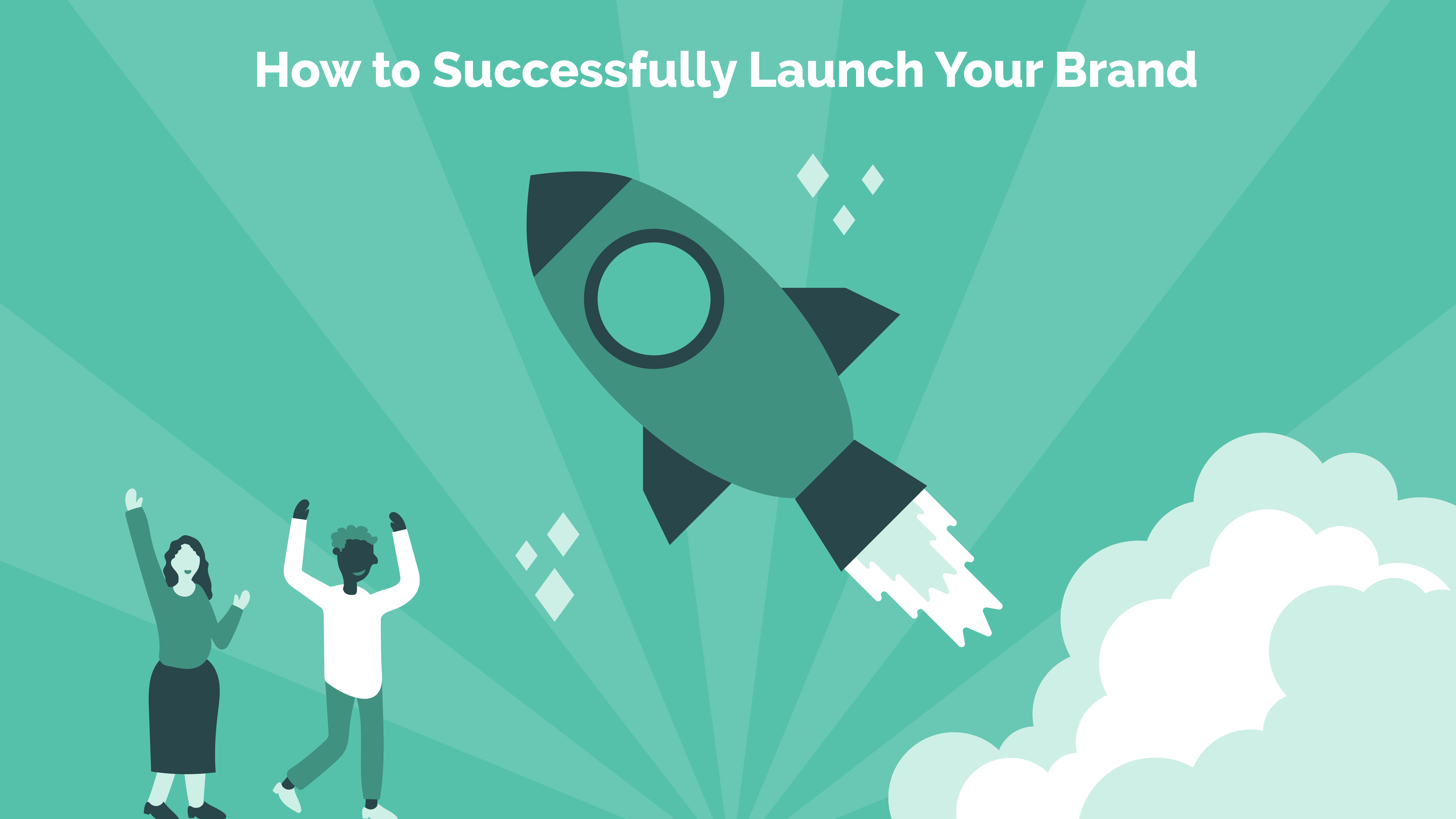 Read more about the article How to Successfully Launch Your Brand