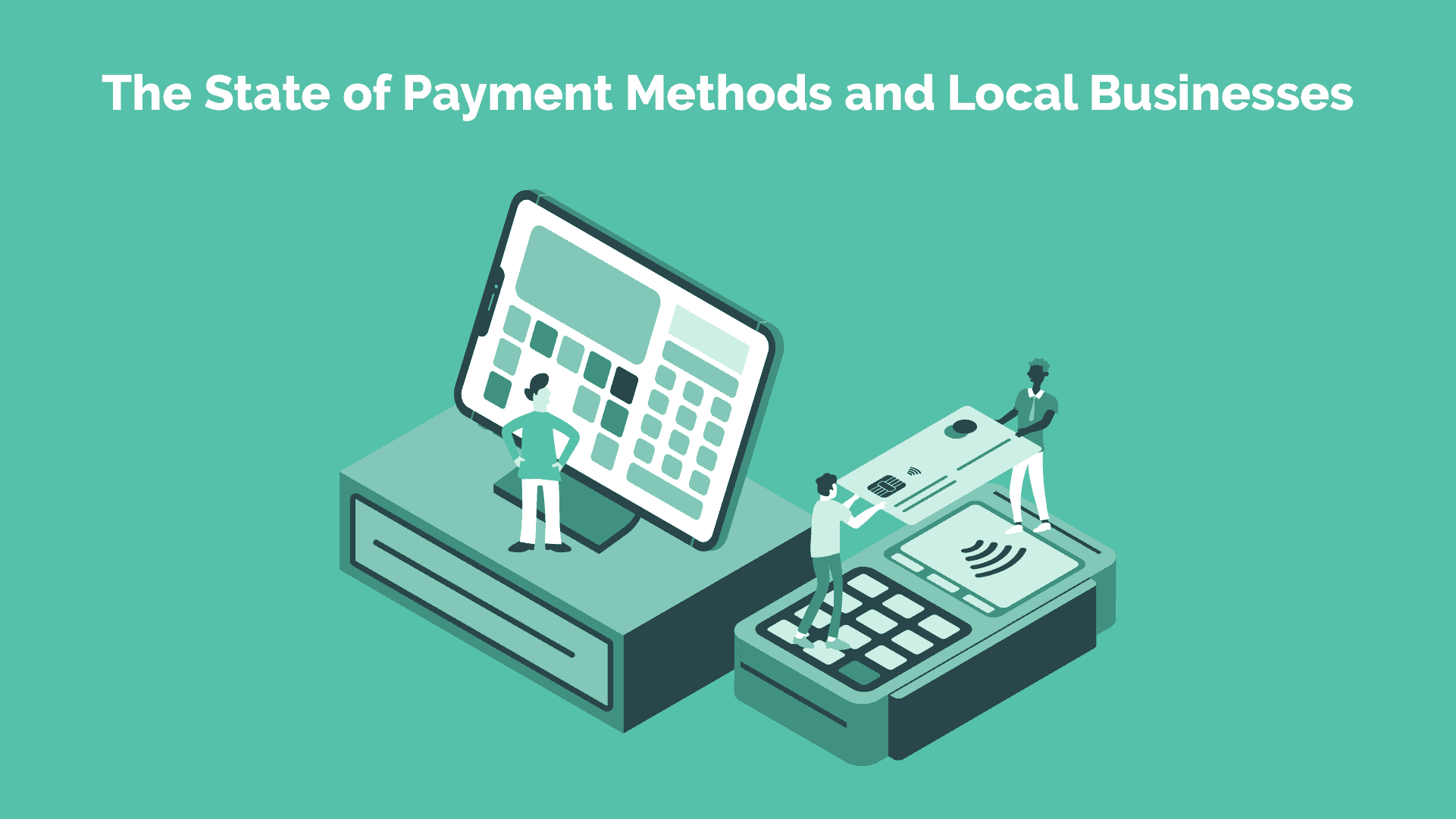 Read more about the article The State of Payment Methods and Local Businesses