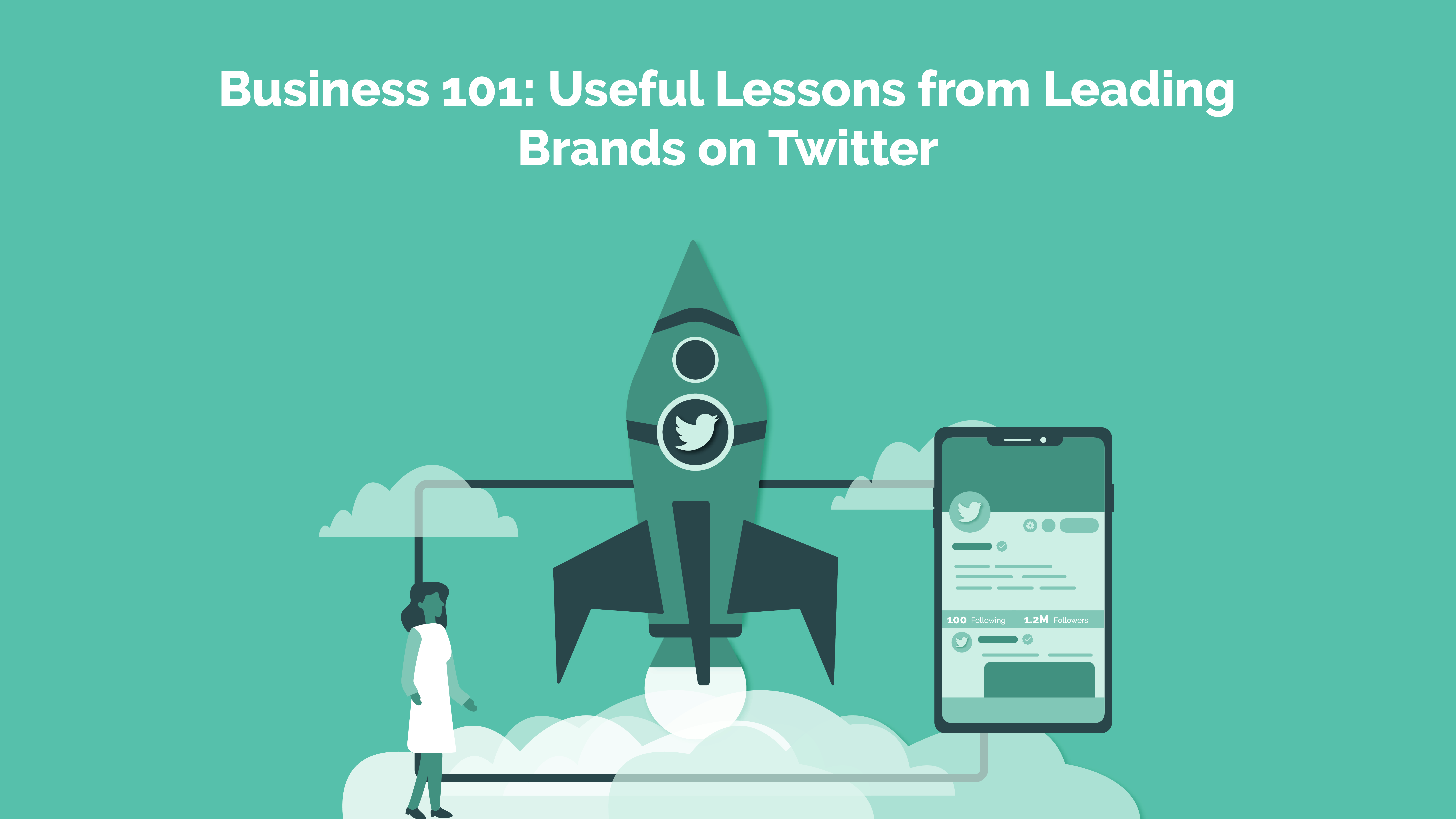 Read more about the article Business 101: Useful Lessons from Leading Brands on Twitter
