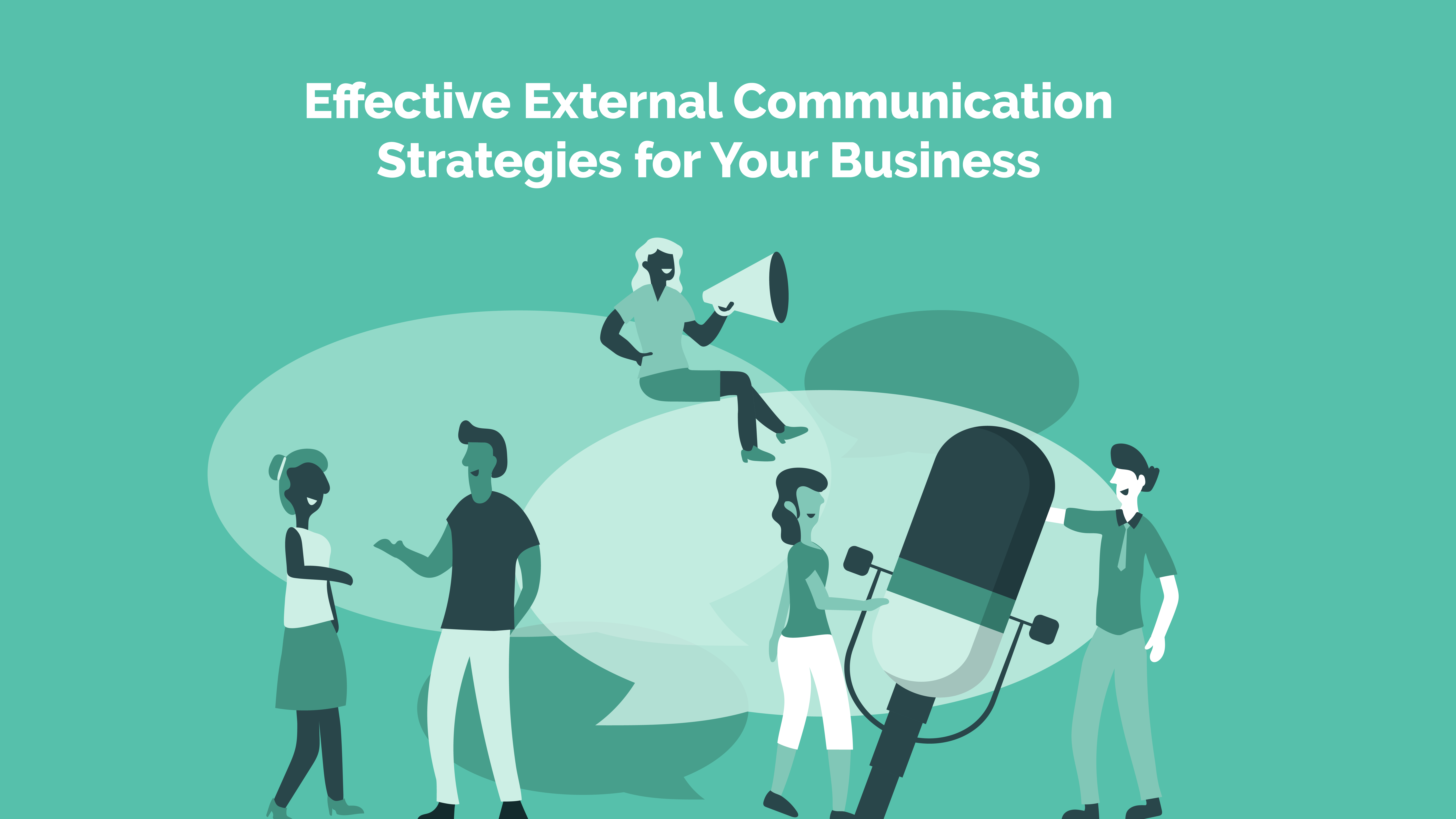 Read more about the article Effective External Communication Strategies for Your Business