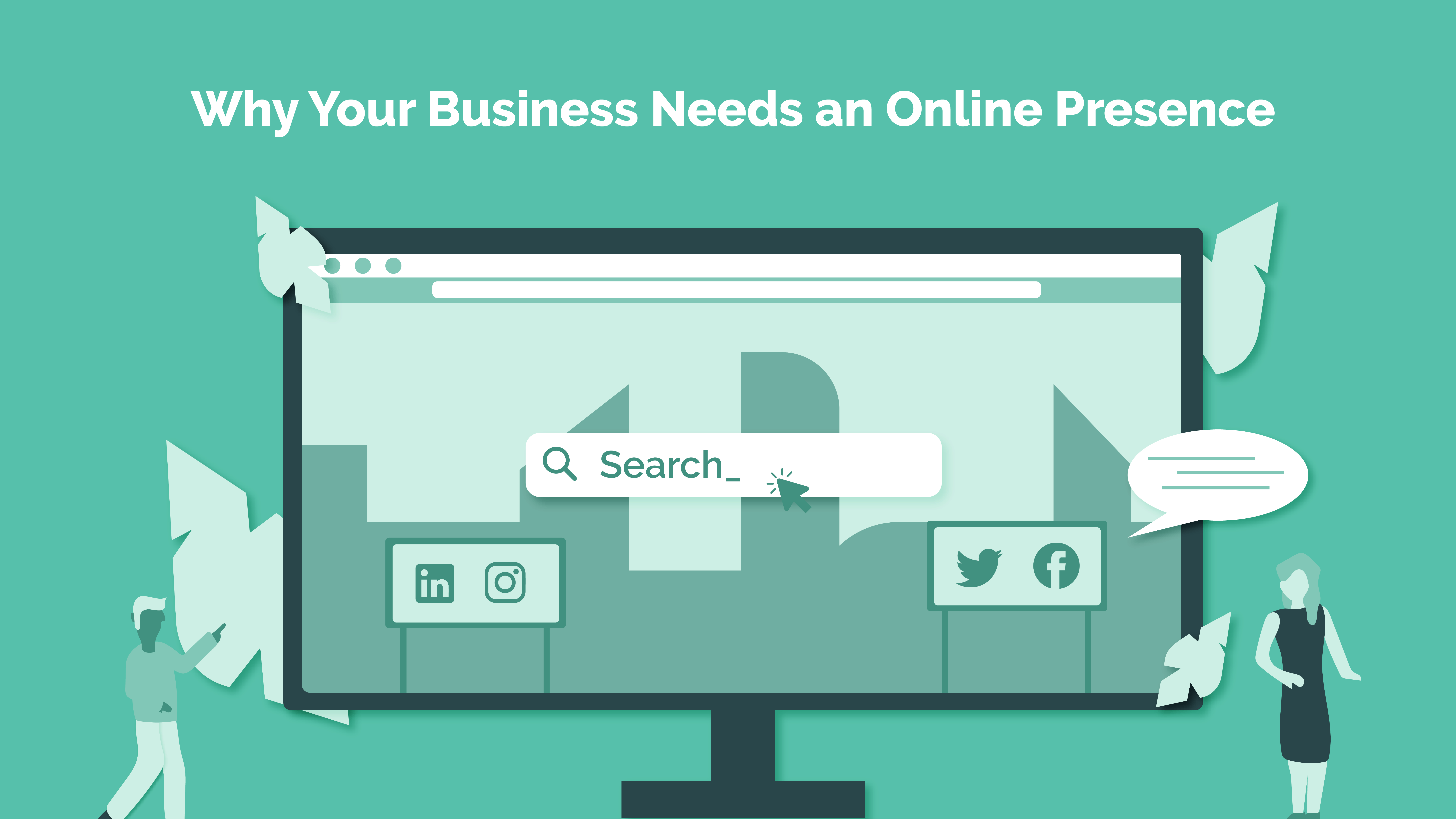 Read more about the article Why Your Business Needs an Online Presence