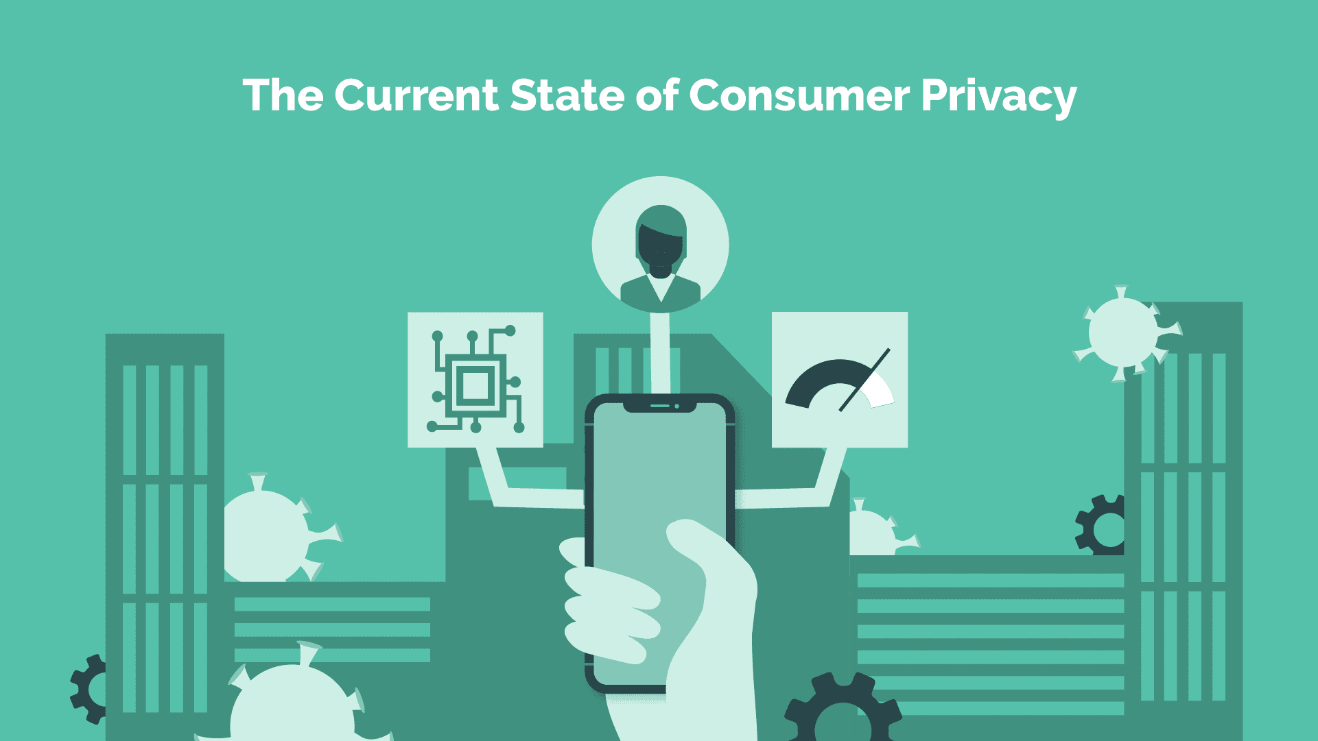 Read more about the article The Current State of Consumer Privacy