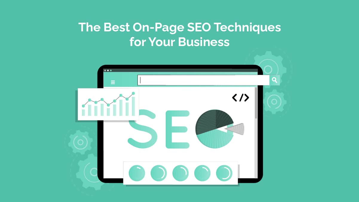 Read more about the article <strong>The Best On-Page SEO Techniques for Your Business</strong>