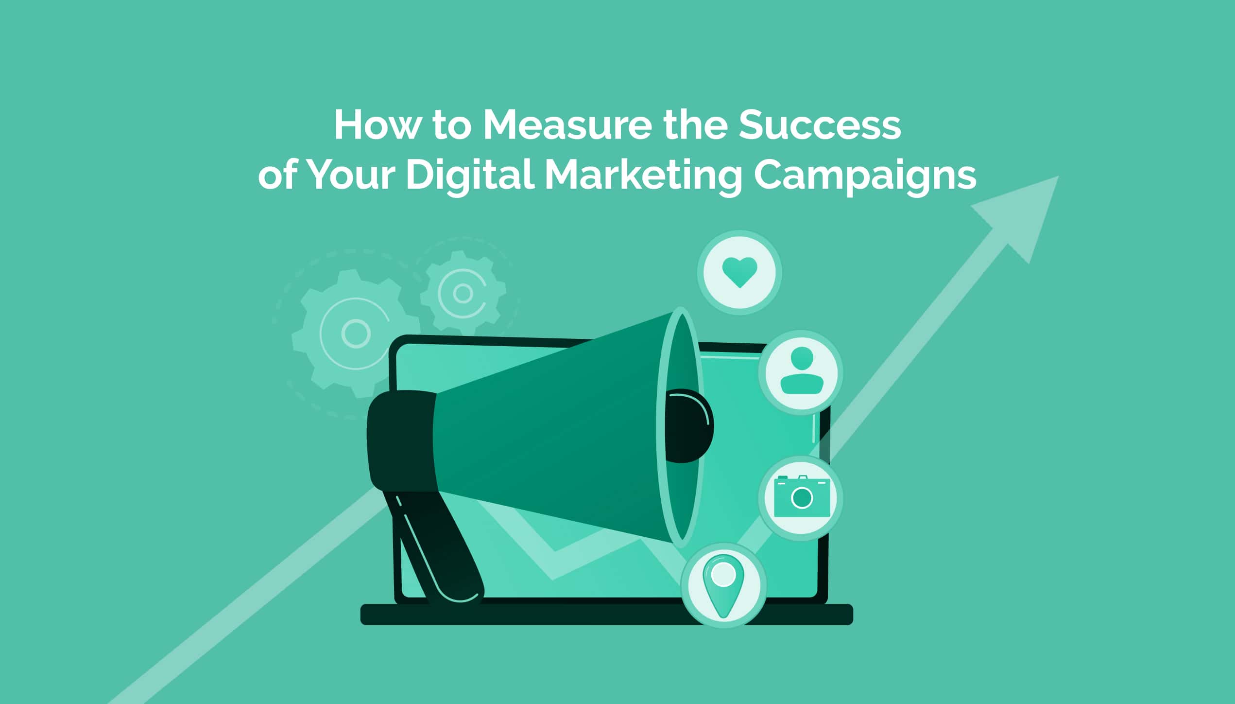 Read more about the article <strong>How to Measure the Success of Your Digital Marketing Campaign</strong>
